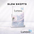 Lunavo Slow Shifts